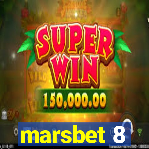 marsbet 8